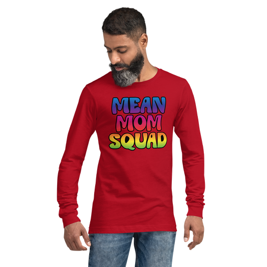 Mean Mom SQUAD | Colorful Adult Long Sleeve Gamer Tee