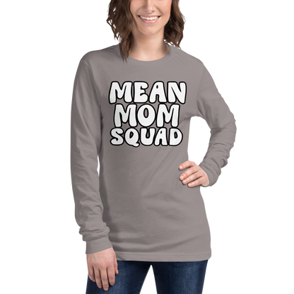 Mean Mom SQUAD | Adult Long Sleeve Gamer Tee