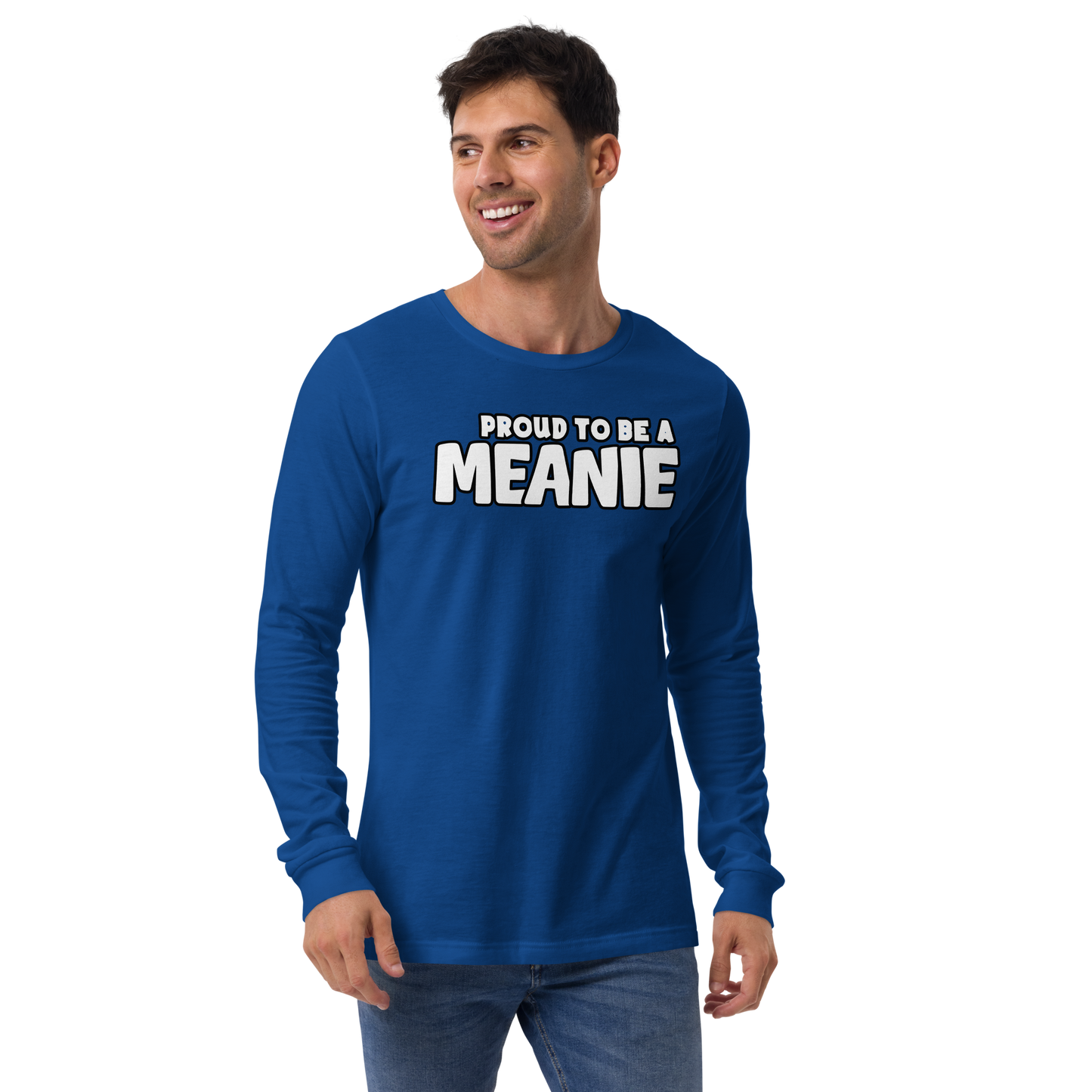 PROUD TO BE A MEANIE | Adult Long Sleeve Gamer Tee