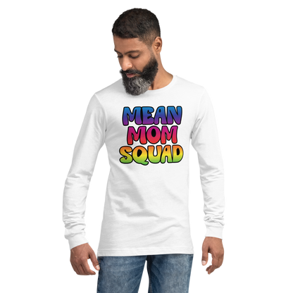 Mean Mom SQUAD | Colorful Adult Long Sleeve Gamer Tee