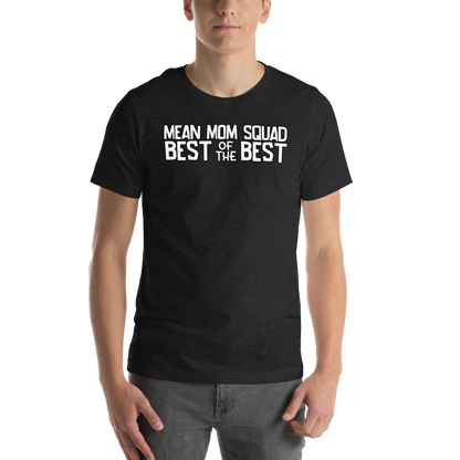 Mean Mom SQUAD BEST OF THE BEST | Super-Soft Adult Gamer Tee