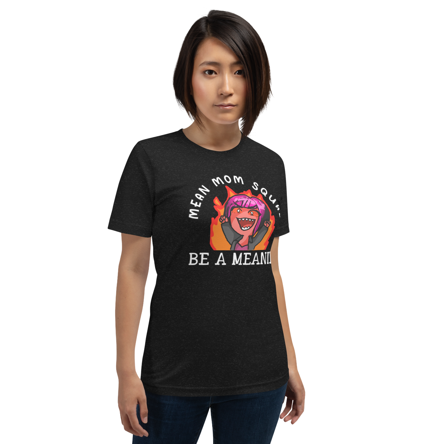 Mean Mom SQUAD BE A MEANIE | Super-Soft Adult Gamer Tee