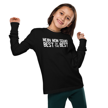 Mean Mom SQUAD BEST OF THE BEST | Youth Long Sleeve Gamer Tee