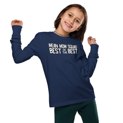 Mean Mom SQUAD BEST OF THE BEST | Youth Long Sleeve Gamer Tee