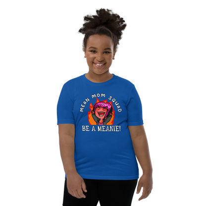 Mean Mom SQUAD BE A MEANIE | Super-Soft Youth Gamer Tee